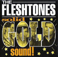 The Fleshtones - Solid Gold Sound