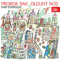 Ivan Stanislav - Prorok Rak / Dlouhý Nos
