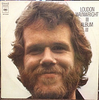 Loudon Wainwright III - Album III