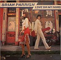 Brian Parrish - Love On My Mind