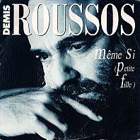 Démis Roussos - Même Si (Petite Fille)
