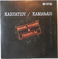 Michal Prokop - Karyatidy / Kamarádi