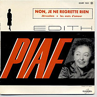Edith Piaf - Non, Je Ne Regrette Rien