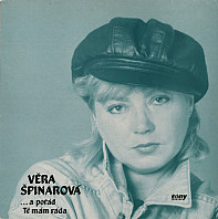 Věra Špinarová - ...a pořád tě mám ráda