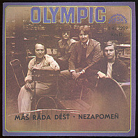 Olympic - Máš Ráda Déšť • Nezapomeň