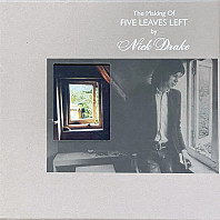 Nick Drake - The Making Of Five Leaves Left