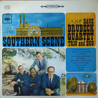 The Dave Brubeck Quartet - Southern Scene