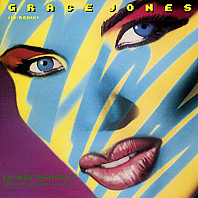 Grace Jones - I'm Not Perfect (But I'm Perfect For You) (12