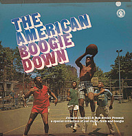 Jerome Derradji - The American Boogie Down (A Special Collection Of Lost Disco, Funk & Boogie)