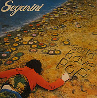 Bob Segarini - Gotta Have Pop