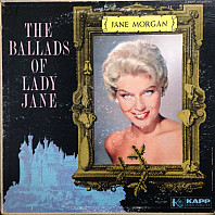 Jane Morgan - The Ballads Of Lady Jane