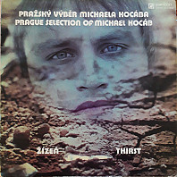 Pražský výběr - Žízeň = Thirst
