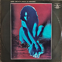 Marek Grechuta - Droga Za Widnokres