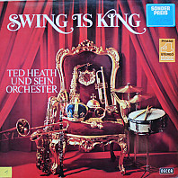 Ted Heath And His Music - Swing Is King