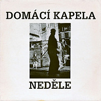 Domácí Kapela - Neděle