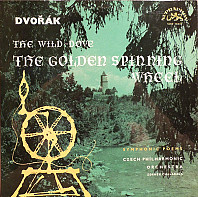 The Wild Dove • The Golden Spinning Wheel