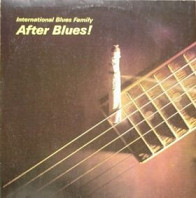 After Blues - International Blues Family