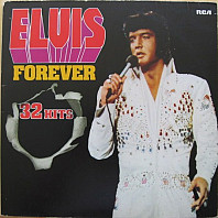 Elvis Forever (32 Hits)