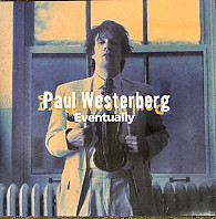 Paul Westerberg - Eventually