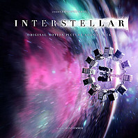 Hans Zimmer - Interstellar (Original Motion Picture Soundtrack)