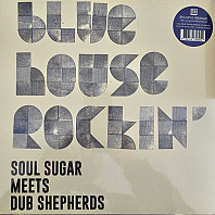 Soul Sugar - Blue House Rockin'