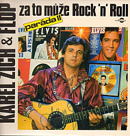 Karel Zich - Za To Může Rock 'n' Roll (Paráda II)