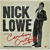 Nick Lowe And His Cowboy Outfit - Nick Lowe And His Cowboy Outfit