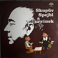 Spejbl & Hurvínek - Skupův Spejbl A Hurvínek