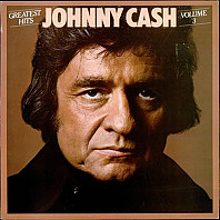 Johnny Cash - Greatest Hits Volume 3