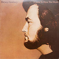 Mickey Newbury - I Came To Hear The Music