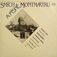 Smích A Písně Montmartru
