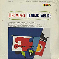 Charlie Parker - Bird Wings
