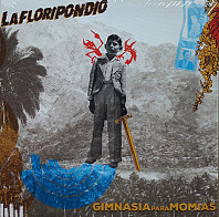 La Floripondio - Gimnasia Para Momias