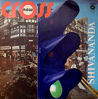 Shivananda - Cross Now