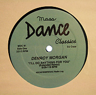 Denroy Morgan - I'll Do Anything For You