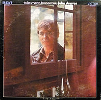 John Denver - Take Me To Tomorrow