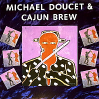 Michael Doucet And Cajun Brew - Michael Doucet & Cajun Brew