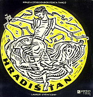 Hradišťan - Hraje A Zpívá Soubor Písní A Tanců Hradišťan