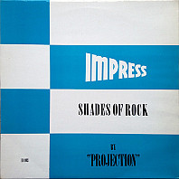 Projection - Shades Of Rock
