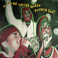 A Tribe Called Quest - Award Tour