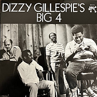 Dizzy Gillespie's Big 4