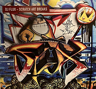 DJ Flux - Scratch Art Breaks