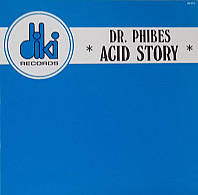 Dr. Phibes - Acid Story