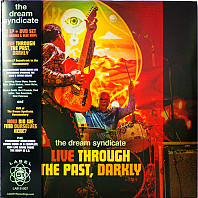 Dream Syndicate - Live Through the Past Darkly