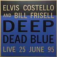Elvis Costello - Deep Dead Blue (Live 25 June 95)
