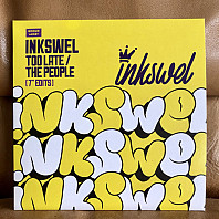 Inkswel - Too Late / The People (7