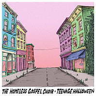 The Homeless Gospel Choir -  The Homeless Gospel Choir • Teenage Halloween