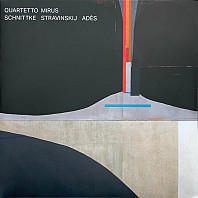 Quartetto Mirus - Schnittke Stravinskij Adès