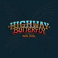 Various Artists - Highway Butterfly - The Songs Of Neal Casal