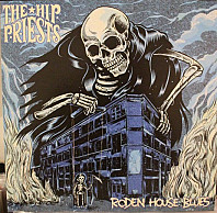 The Hip Priests - Roden House Blues